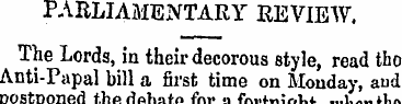 PARLIAMENTARY REVIEW. The Lords, in thei...