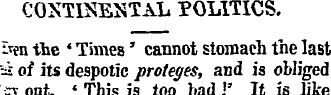COXTISEXTAL POLITICS. i>«i the ' Times' ...