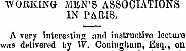 WORKING MEN'S ASSOCIATIONS IN PARIS. A v...
