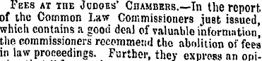 Fees at the Judges' Chambers. —In the re...