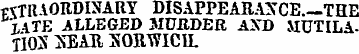 EXTRAORDINARY DISAPPEARANCE. —THE YlTE A...