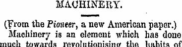 MACHINERY. (From the Pioneer , a new Ame...