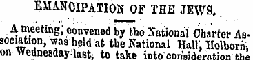 EMANCIPATION OF THE JEWS. A meeting, con...