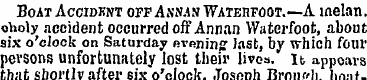 Boat Accident offAsnan Waterfoot.—A inel...