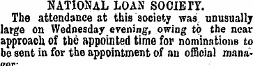 NATIONAL LOAN SOCIE1T. The attendance at...