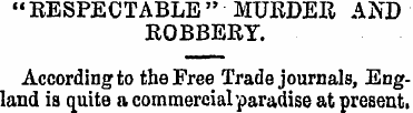 " RESPECTABLE " MURDER AND ROBBERY. Acco...