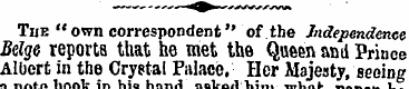 The " own correspondent" of the Independ...