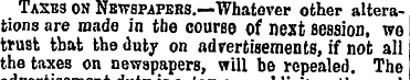 Tasks on Newspapers.—Whatever other alte...