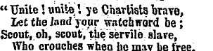 " Unite J write,'. ye Chartists orate, L...