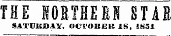THE I0BTHEBI STAE SA'JTDKJBAY, OCH'OBEU J.S, 1851 ¦ — — ii
