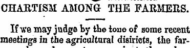 CHARTISM AMONG THE FARMERS. If we may ju...