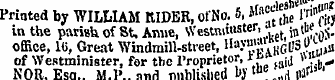 Printed by WILLIAM RIDER, ot'No. 5, M« c...