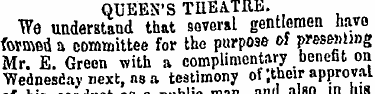 QUEEN'S THEATRE. We understand that seve...