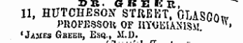 ^ DR. GTCE ER, 11, HUTCHESOtf STREET, GLASGOw PROPBSSOlt OF HYOEIASISM . "' 'Jijtes Gbeer, Esq., M.D. sswiusn