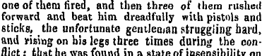 one of them fired, and then three of the...