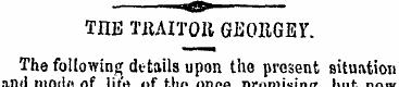 THE TUAITOR GEOliGEY. The following deta...