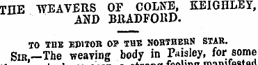 THE WEAVERS OF COLNE, KEIGHLEY, AND BRAD...