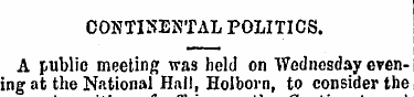 CONTINENTAL POLITICS. A public meeting w...
