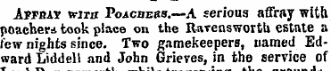 Astra? witb Poachers.—A serious affray w...