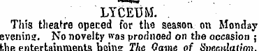 LYCEUM. . This theatre opened for the se...