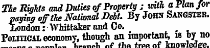 The Rights and Duties of Property ; with...
