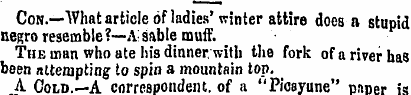 Con.—What article of ladies'winter attir...