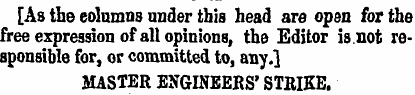 [As the columns under this head are open...