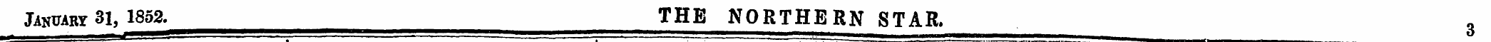 January 31, 1852. THE NORTHERN STAR, 3