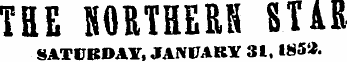 THE HORTHERH STAR SATURDAY, JANPAUY 31, »85«-