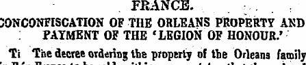 FBANCE. 30NC0NFISCATI0N OF THE ORLEANS P...