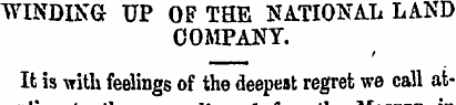 WINDING UP OF THE NATIONAL LAND COMPANY....