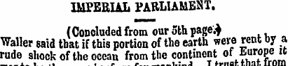 IMPERIiL PARLIAMENT. (Concluded from our...