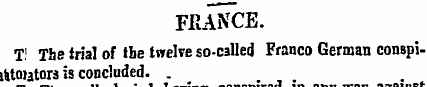 FRANCE. T! The trial of the twelve so-ca...
