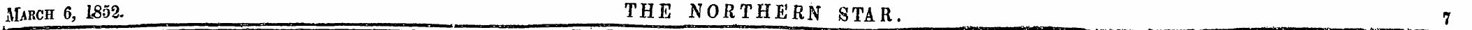 March 6, 1852- m THE NORTHERN STAR. 7