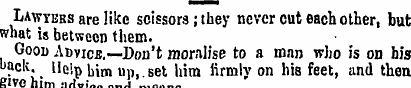 Lawtebs are like scissors ; they never c...