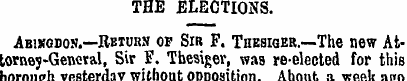 THE ELECTIONS. Abixgdon.—Reiurs of Sir F...