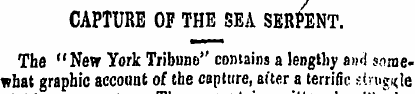 CAPTURE OF THE SEA SERPENT. The "New Yor...