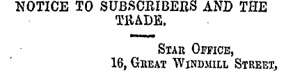 NOTICE TO SUBSCRIBERS AND THE TRADE. Sta...