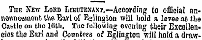 The New Lord Lieutenant.—According to of...