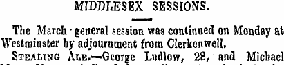 MIDDLESEX SESSIONS. The March • general ...