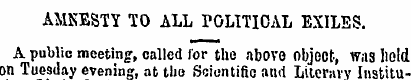 AMNESTY TO ALL POLITICAL EXILES. A publi...