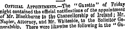 Official Appointments.-The "Gazette of F...