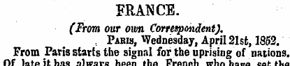 FRANCE. (From our own Correspondent), , ...