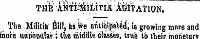 THE ANTiMltiTli AGITATION.. The Militia ...