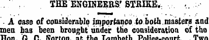 THE ENGINEERS'STRIKB.; . . .:.- • A oase...