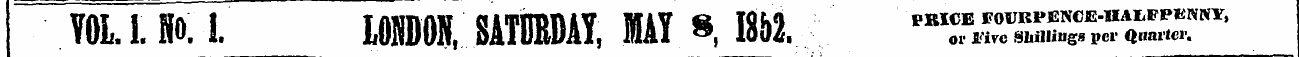 VOL i. No. 1. M0OB, SATURDAY, MAY », 185...