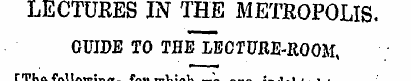 LECTUEES IN THE METROPOLIS. GUIDE TO THE...