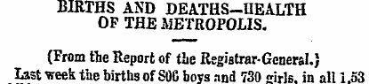 BIRTHS AND DEATHS-HEALTH OF THE METROPOL...
