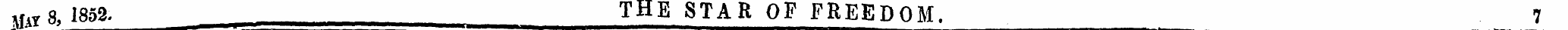tbe MAY 8, 1852. ^ THE STAR OF FREEDOM. ...