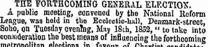 THE FORTHCOMING GENERAL ELECTION. A publ...